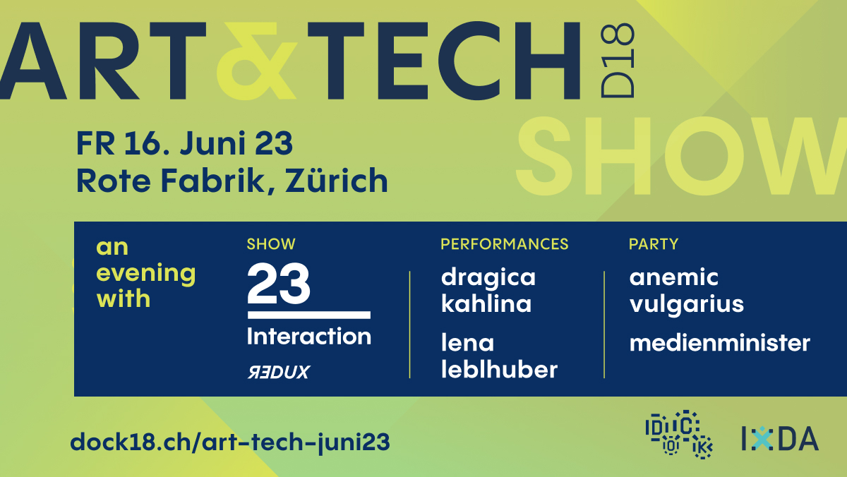 D18 Art&Tech Show #Juni 23